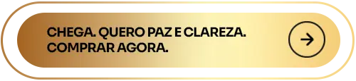 Chega. Quero paz e clareza. Comprar agora.
